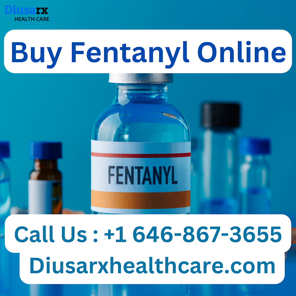 For Heavy Pain Relief Buy Fentanyl Online Without Prescription In USA | Fentanyl For Sale Online At Diusarxhealthcare.com
